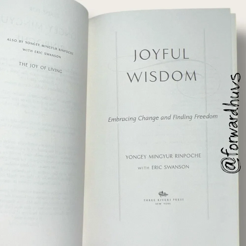 Joyful Wisdom – Yongey Mingyur Rinpoche with Eric Swanson – 2009 – Mindfulness